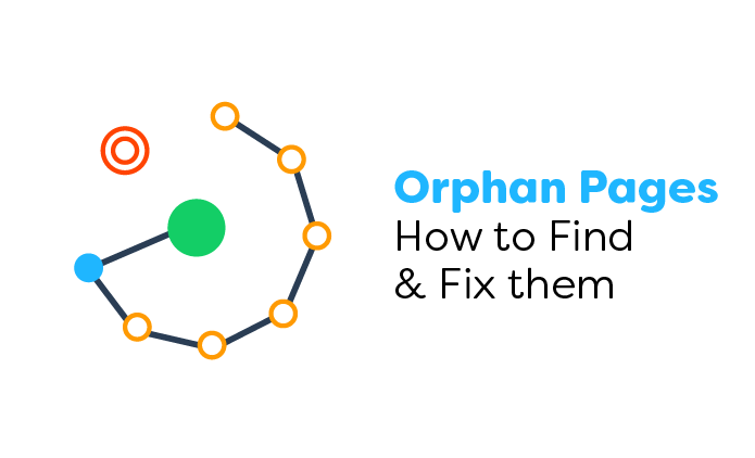Orphan Pages - How to Find & Fix them